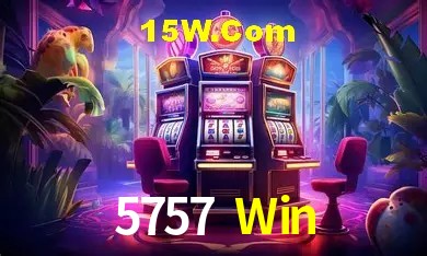 5757 Win